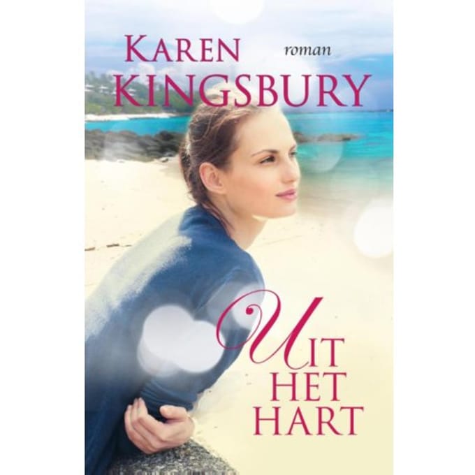 Uit Het Hart - Bailey Flanigan - Karen Kingsbury