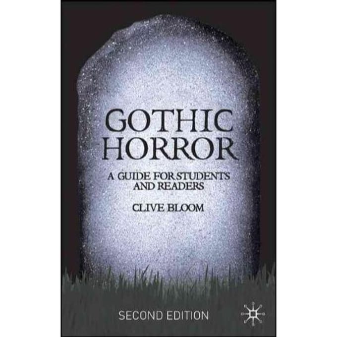 Gothic Horror - Clive Bloom