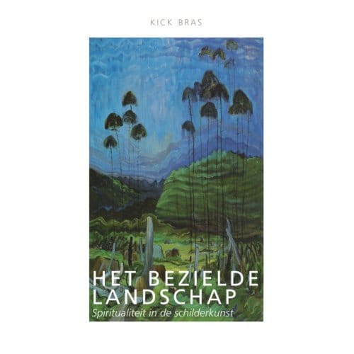 Het Bezielde Landschap - Kick Bras