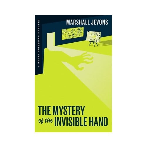 The Mystery Of The Invisible Hand - Jevons, Marshall