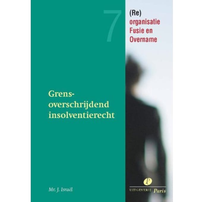 Grensoverschrijdend Insolventierecht - J. Israel
