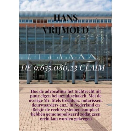 De 9.635.080,23 Claim - Hans Vrijmoed