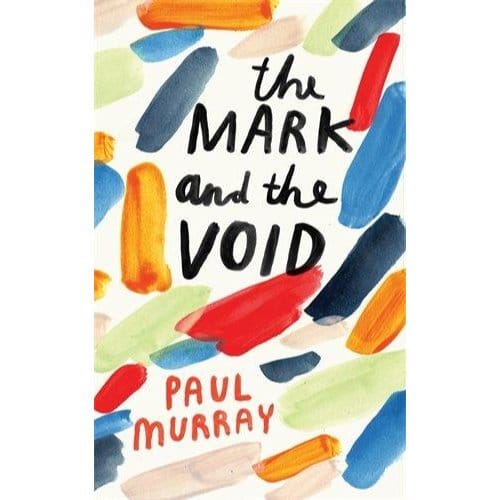 The Mark And The Void - Paul Murray