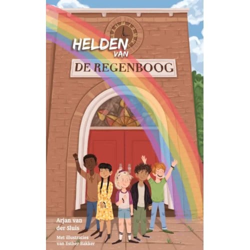 Helden Van De Regenboog - Arjan van der Sluis