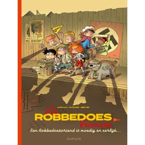 Een Robbedoesvriend Is Moedig En Eerlijk - De Robbedoesvrienden - Jean-David Morvan