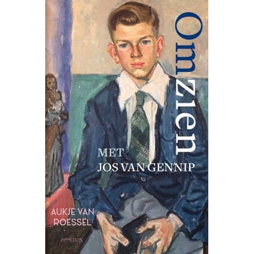 Omzien Met Jos Van Gennip - Aukje van Roessel
