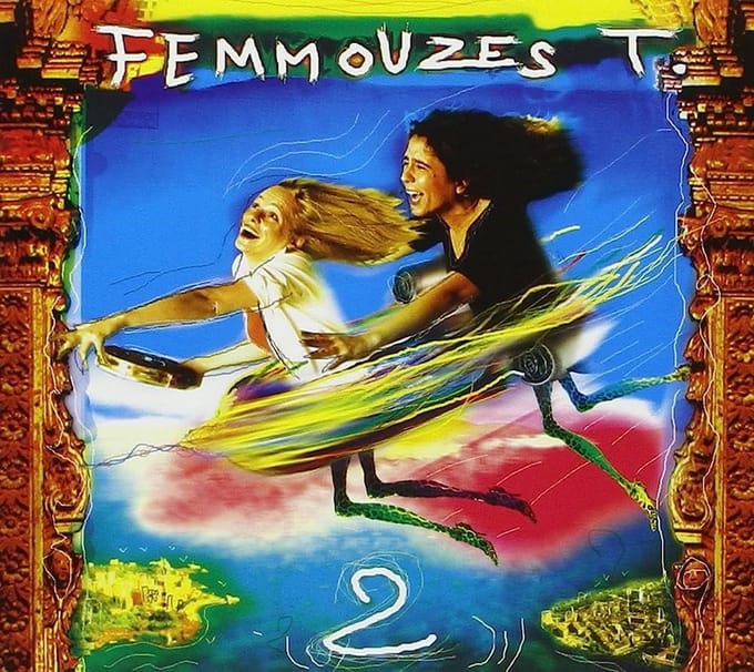 Femmouzes T. - 2 (CD)