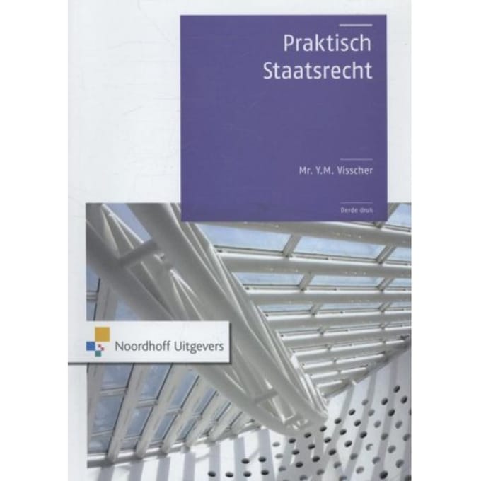 Praktisch Staatsrecht - Y.M. Visscher
