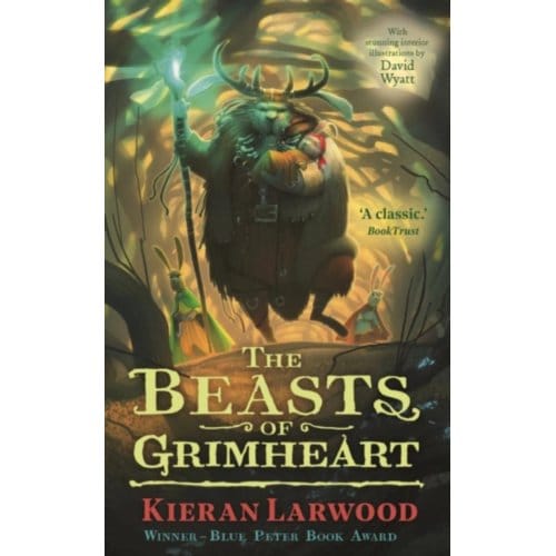The Beasts Of Grimheart - Kieran Larwood