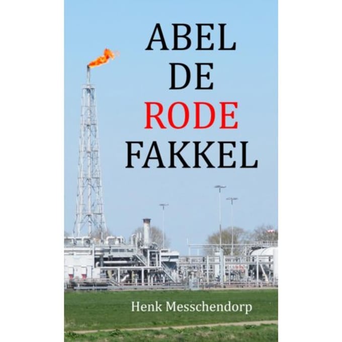 Abel De Rode Fakkel - Henk Messchendorp