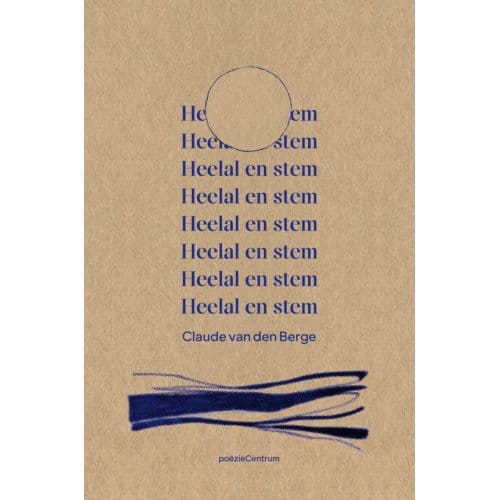 Heelal En Stem - Claude Van de Berge