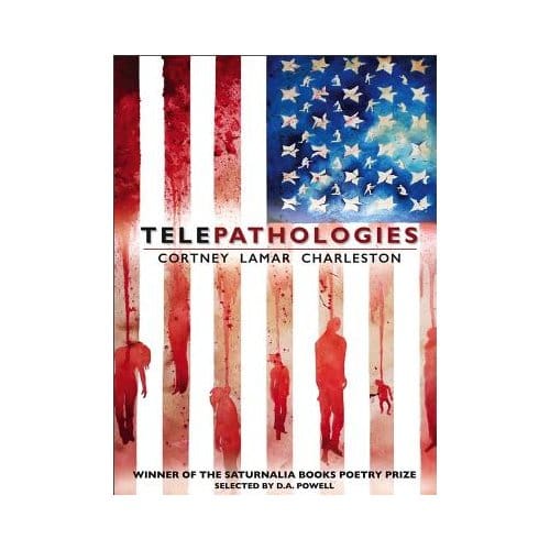 Telepathologies - Cortney Lamar Charleston