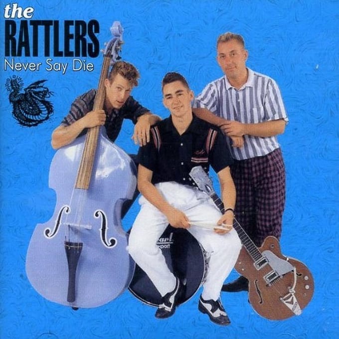 The Rattlers - Never Say Die (CD)