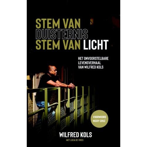 Stem Van Duisternis, Stem Van Licht - Wilfred Kols