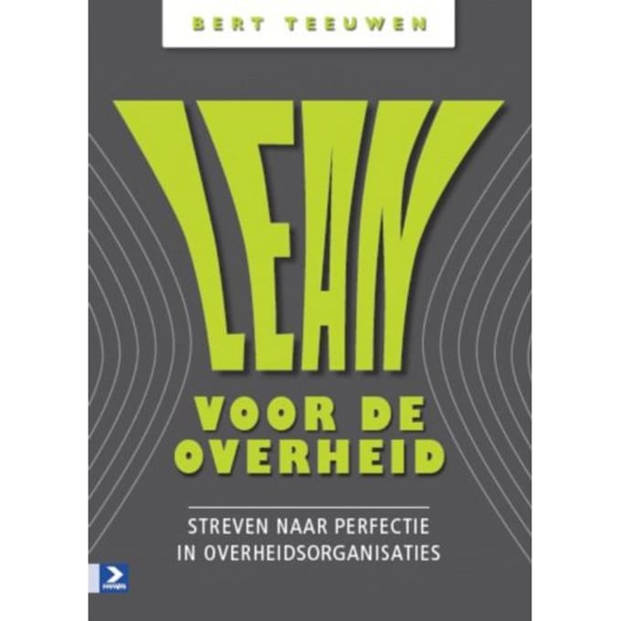 Lean Voor De Overheid - Bert Teeuwen