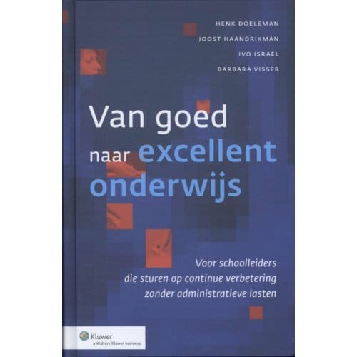 Van Goed Naar Excellent Onderwijs - Henk Doeleman
