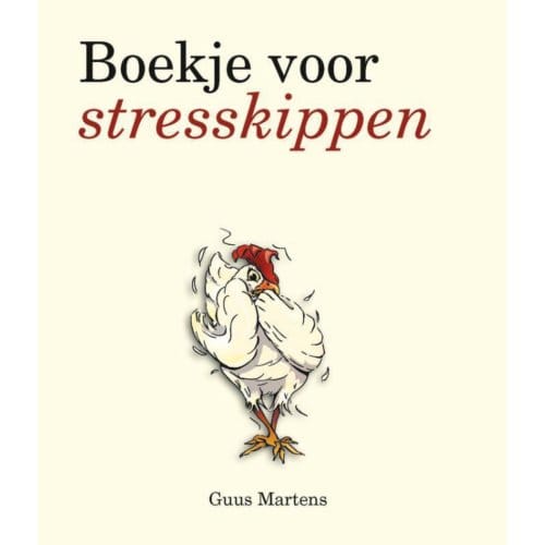 Boekje Voor Stresskippen - Guus Martens