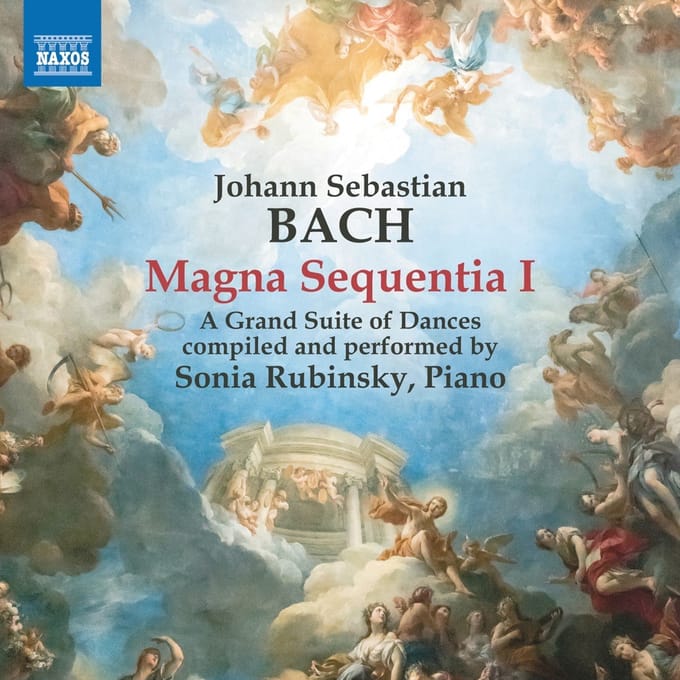 Sonia Rubinsky - J.S. Bach: Magna Sequentia I - A Grand Suite Of Dances (CD)