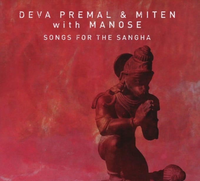 Deva Premal, Miten, Manose - Songs For The Sangha (CD)