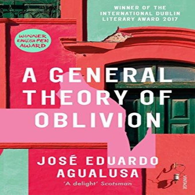 A General Theory Of Oblivion - Jose Eduardo Agualusa