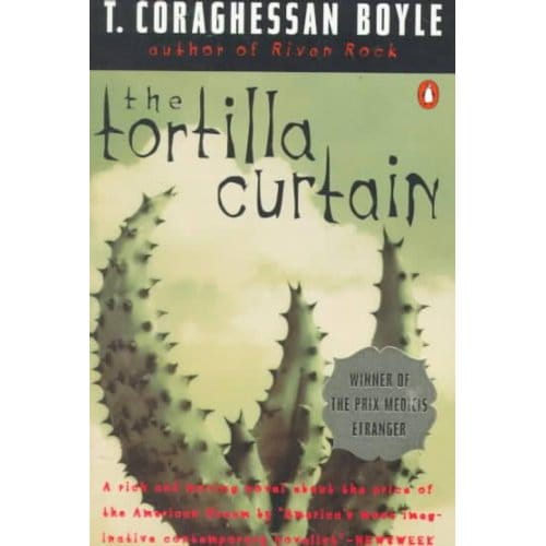 The Tortilla Curtain - T.C. Boyle