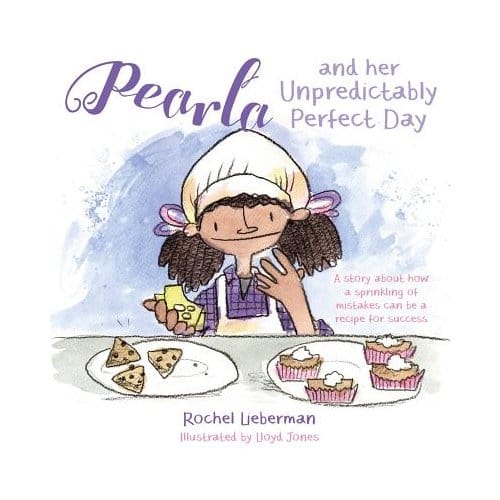 Pearla And Her Unpredictably Perfect Day - Rochel Lieberman