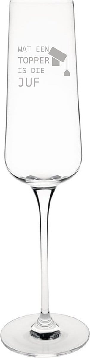 Gegraveerde Champagneglas 27cl Wat een topper is die juf