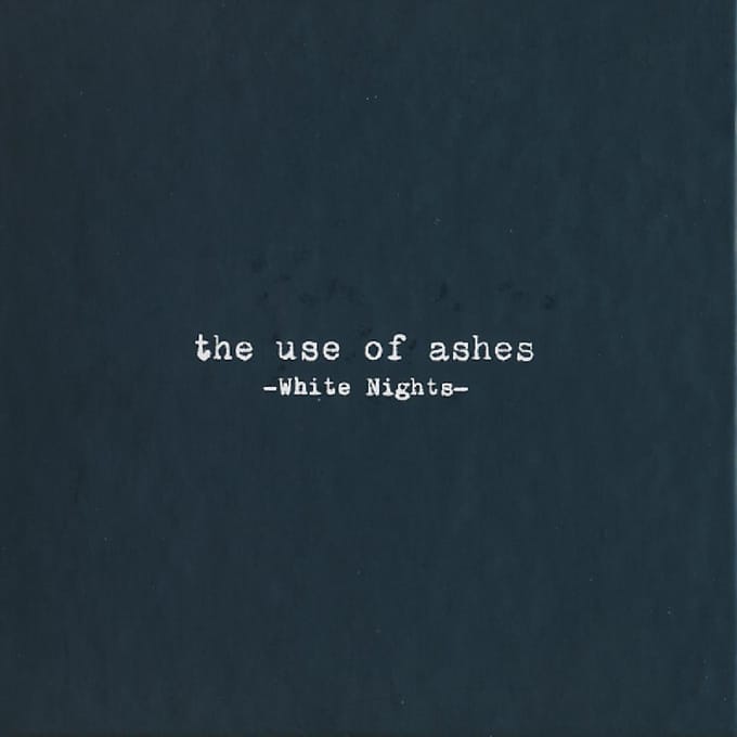 The Use Of Ashes - White Nights (3 CD) (Limited Edition)