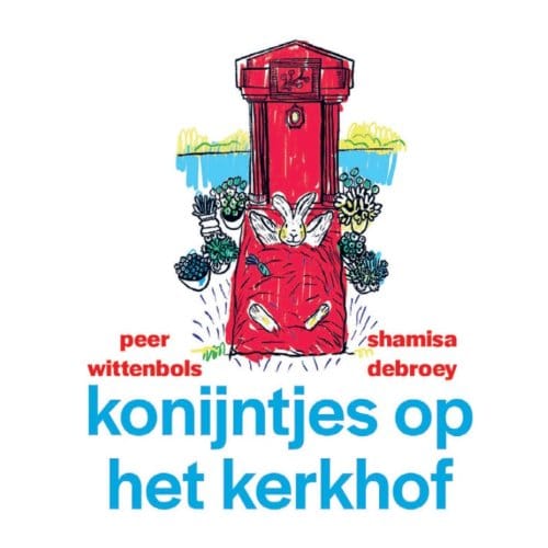 Konijntjes Op Het Kerkhof - Peer Wittenbols