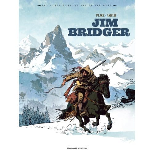 Jim Bridger - Het Echte Verhaal Van De Far West - Pierre Place