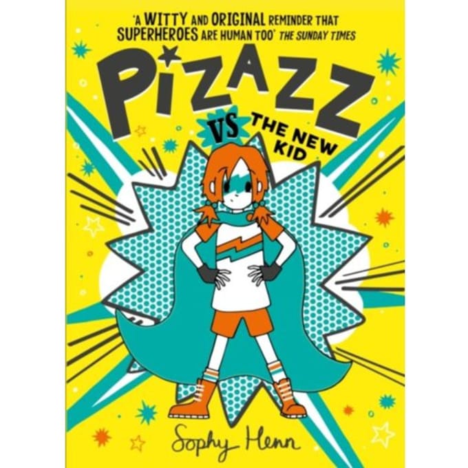 Pizazz Vs The New Kid - Pizazz - Sophy Henn