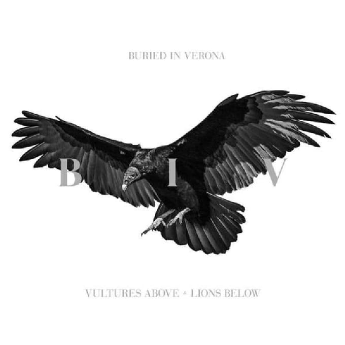 Vultures Above, Lions Below - Buried In Verona