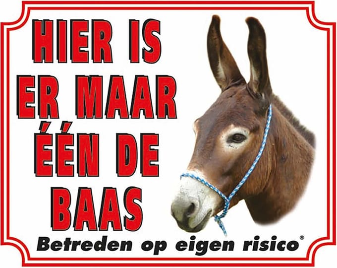Ezel Waakbord - Maar een de Baas