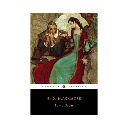 Lorna Doone - Penguin Classics - R. D. Blackmore