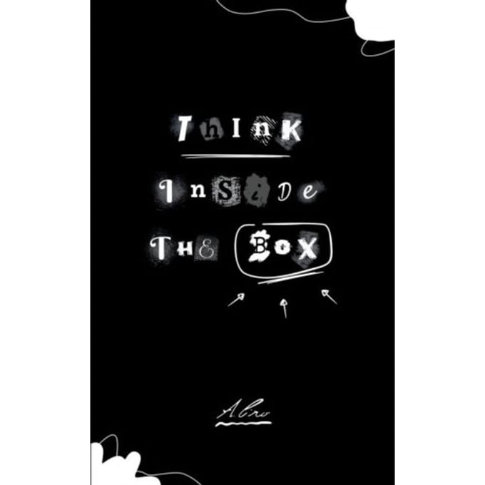 Think Inside The Box - Antônio Ciro
