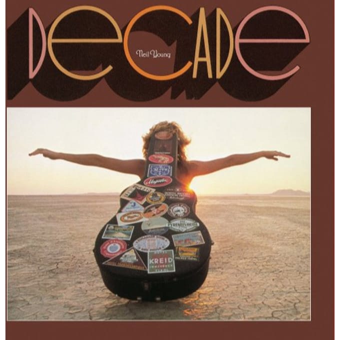 Decade - Neil Young