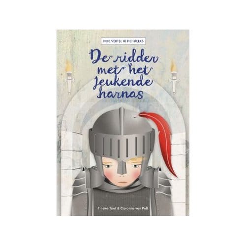 De Ridder Met Het Jeukende Harnas - Hoe Vertel Ik Het