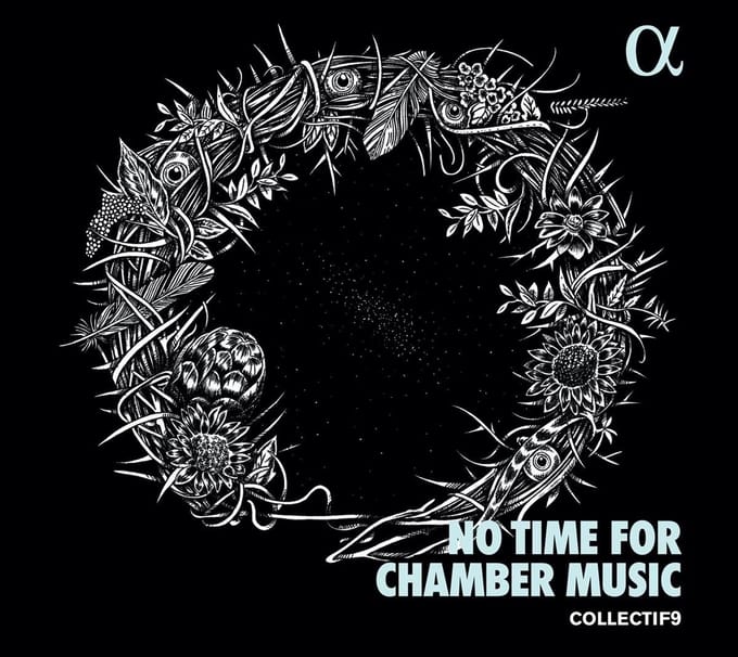 Collectif9 - No Time For Chamber Music (CD)