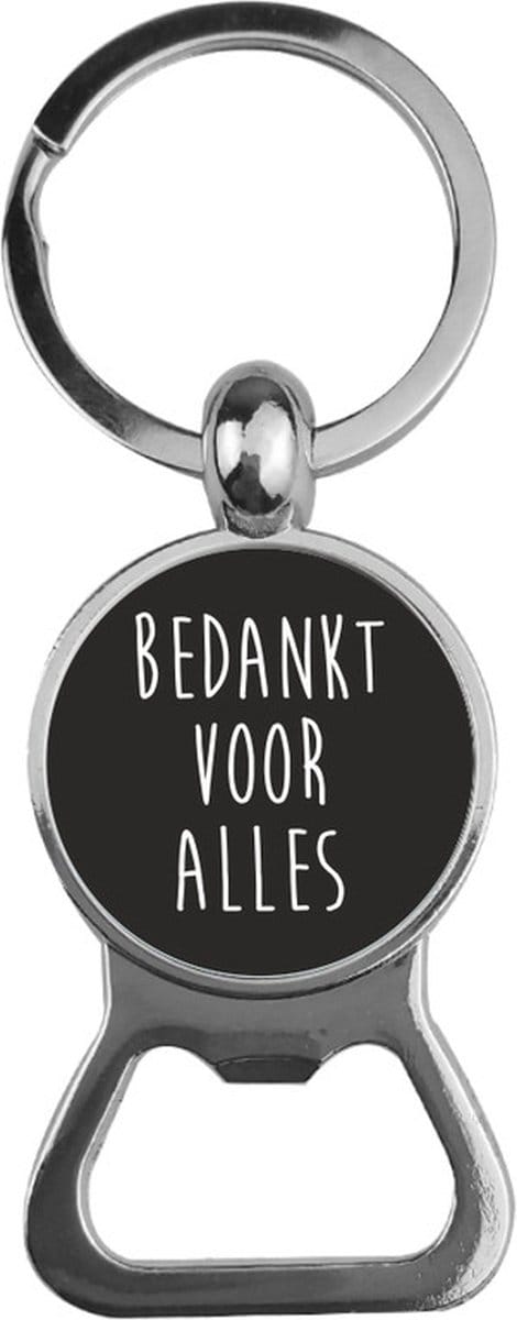 Bieropener Glas -  Bedankt Voor Alles