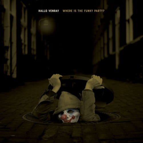 Where Is The Funky Party? - Hallo Venray