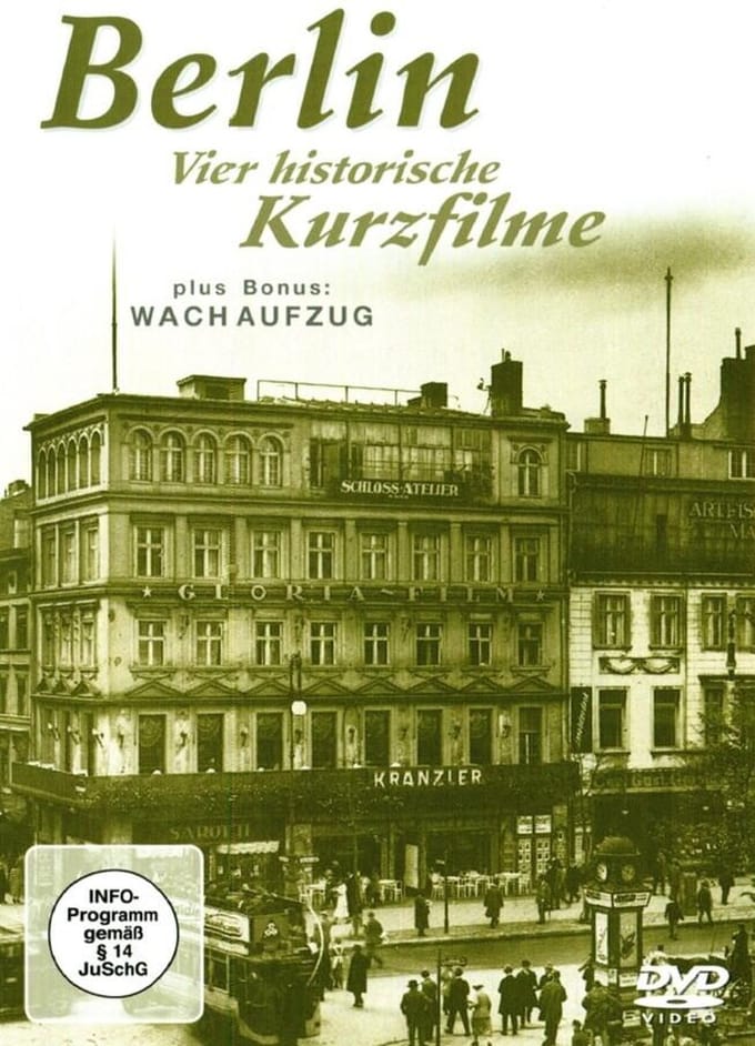 Berlin: Vier historische Kurzfilme