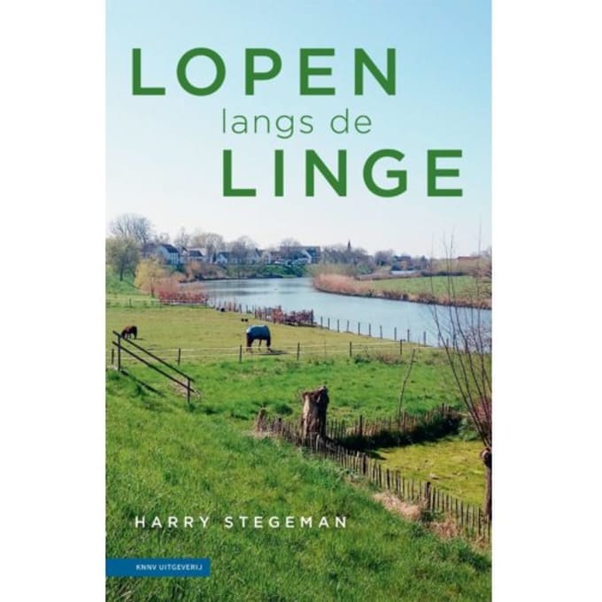 Lopen Langs De Linge - Harry Stegeman
