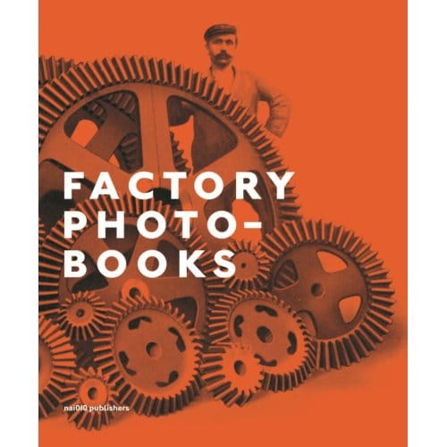 Factory Photobooks - Bart Sorgedrager