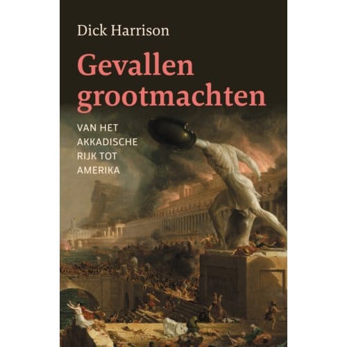 Gevallen Grootmachten - Dick Harrison