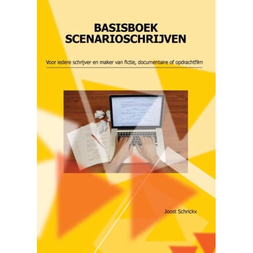 Basisboek Scenarioschrijven - Joost Schrickx