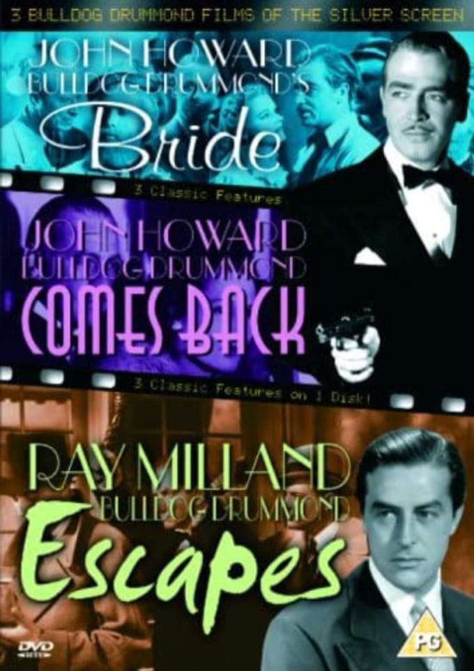 3 Bulldog Drummond Films of the Silver Screen