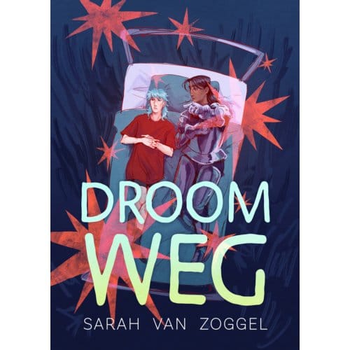 Droom Weg - Sarah Van Zoggel