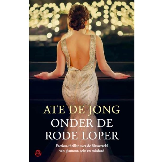 Onder De Rode Loper - Ate de Jong