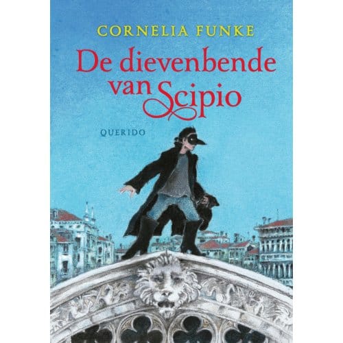 De Dievenbende Van Scipio - Cornelia Funke