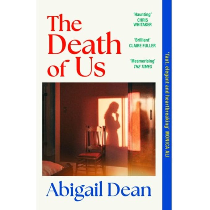 The Death Of Us - Abigail Dean